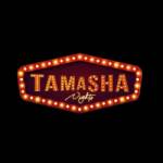 TAMASHA NIGHTS